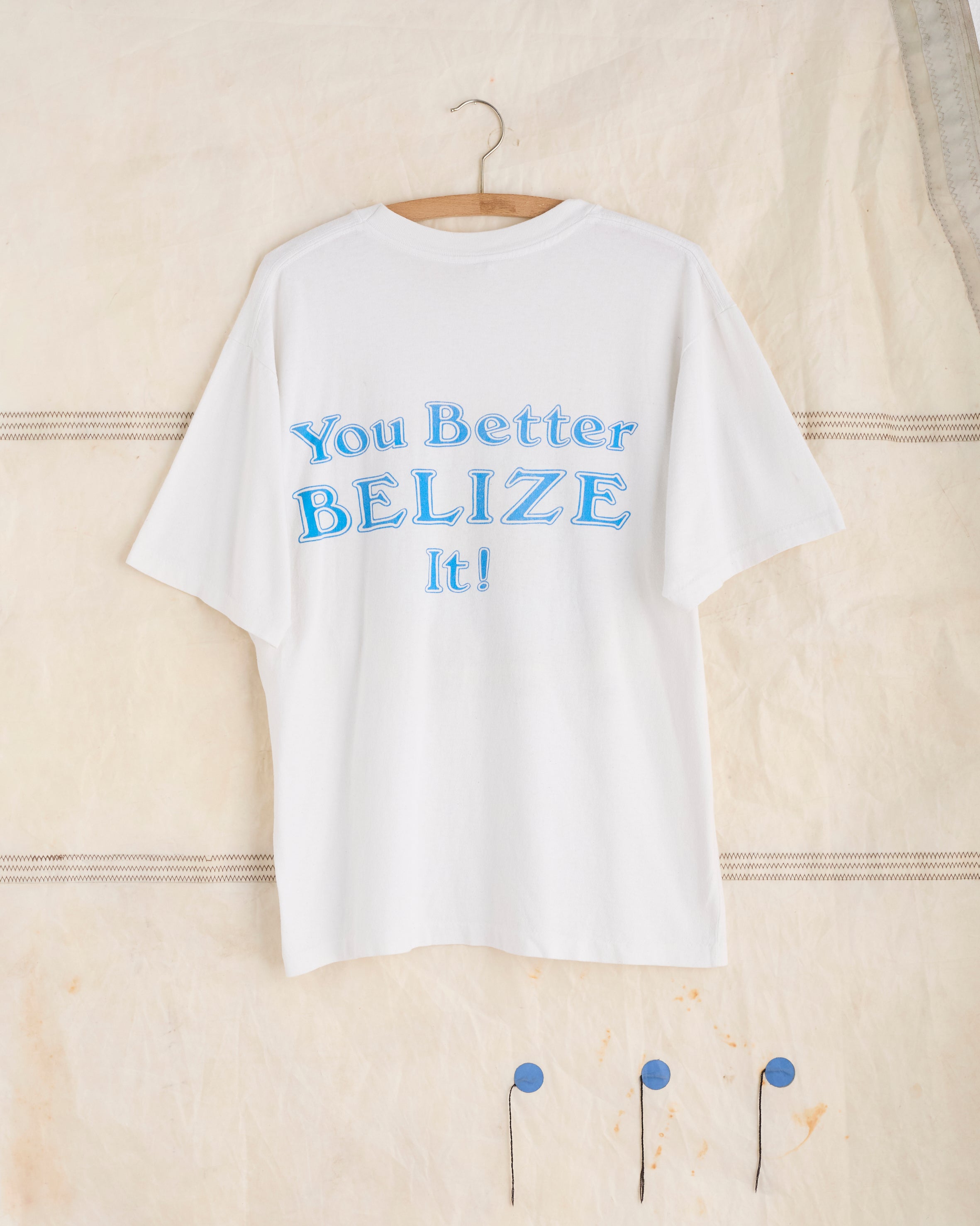 YOU BETTER BELIZE IT